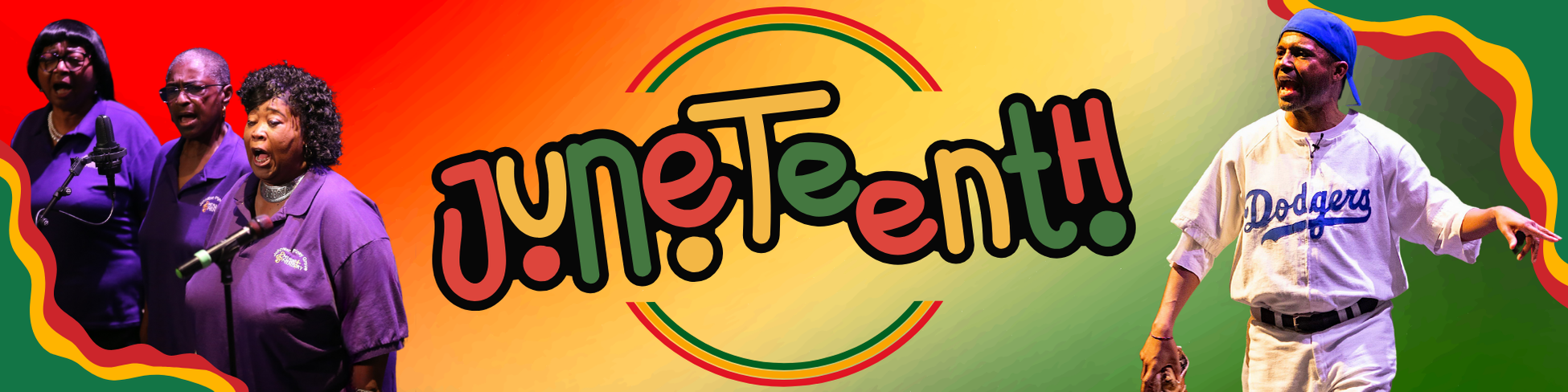 Juneteenth banner with choir and an actor portaying jackie robinson with Juneteenth in the middle